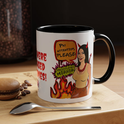 RHONJ "Prostitutions' Whore", Ceramic Mug, (11oz, 15oz) Featuring Teresa Giudice vs. Danielle Staub