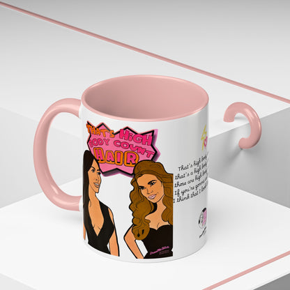 RHOSLC High Body Count Hair, Ceramic Mug, (11oz, 15oz) Featuring Angie K & Britani Bateman