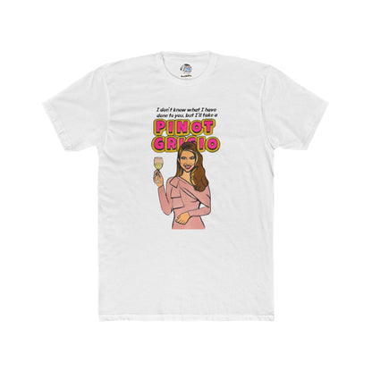 VPR "I'll Take A Pinot Grigio" featuring Stassi Shroeder, Cotton T-Shirt