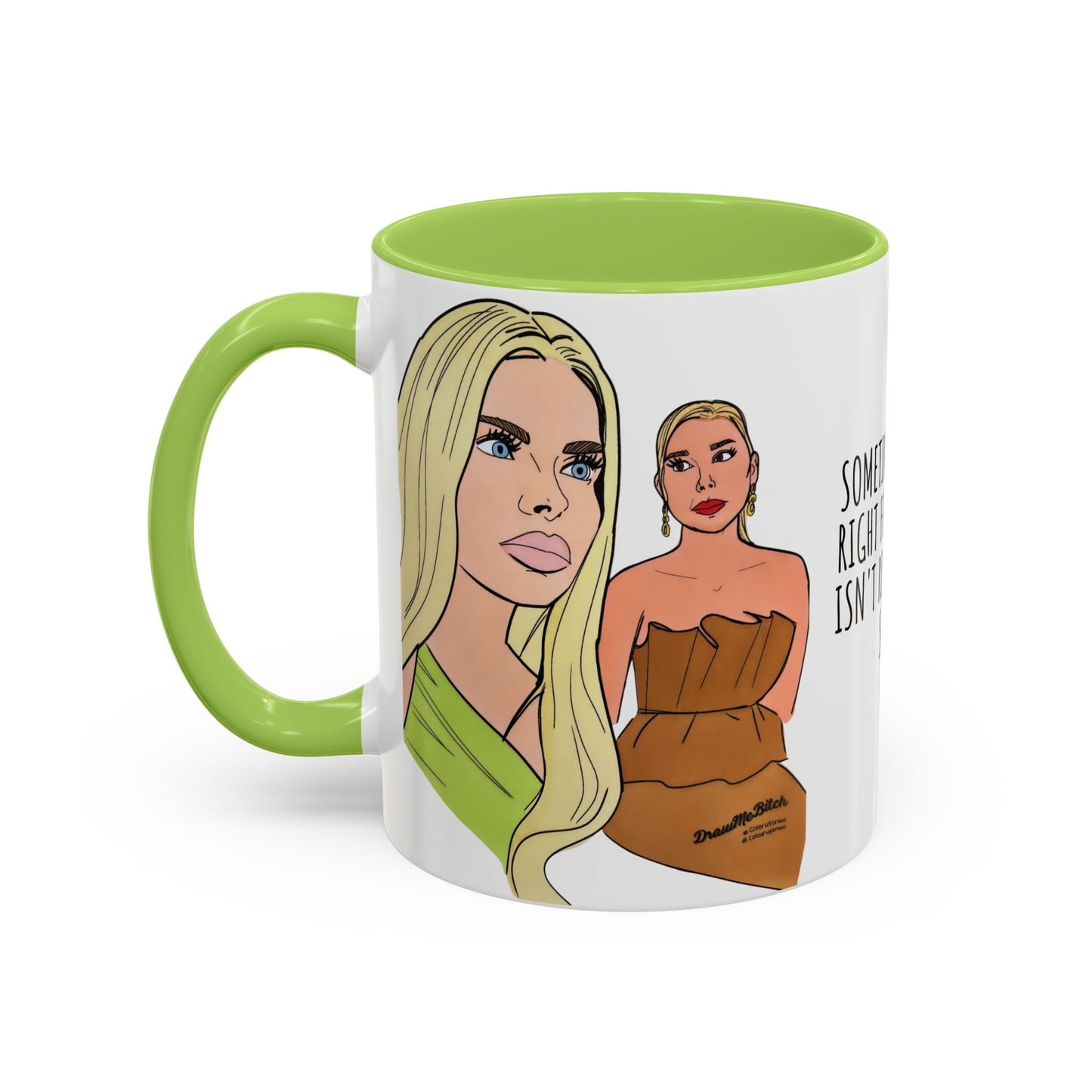 RHOM Alexia & Marysol "Right for the Hole, Wrong for the Soul", Ceramic Mug, (11oz, 15oz) featuring Alexia Nepola and Marysol Patton