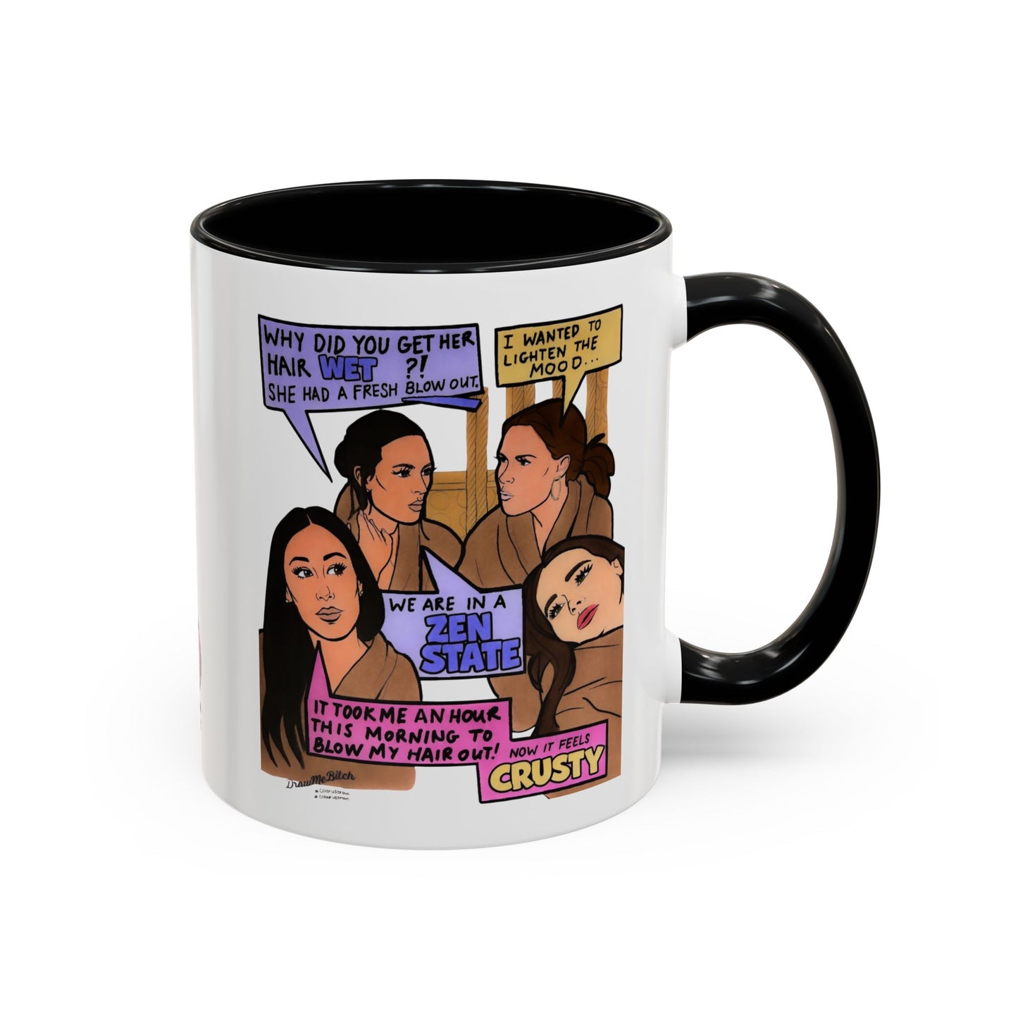 RHOSLC Zen State, Ceramic Mug, (11oz, 15oz)  featuring Lisa Barlow, Angie K, Britani Bateman, and Meredith Marks