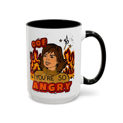 RHOBH, "OOF You're Angry" Ceramic Mug, (11oz, 15oz) featuring Lisa Rinna
