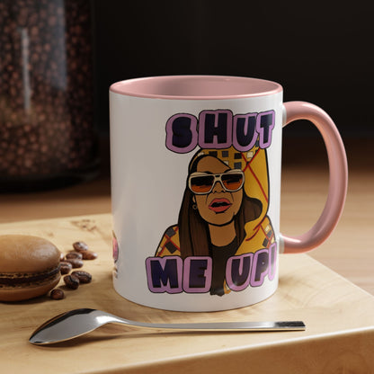 RHOSLC Shut Me Up!, Ceramic Mug, (11oz, 15oz) Featuring Mary Cosby