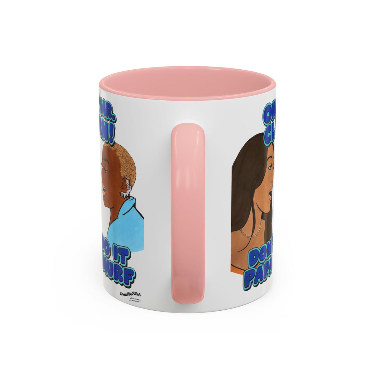 RHOA Angela vs. Pinky OK Mr. Clean, Ceramic Mug, Various Sizes & Colors, featuring Angela Oakley and Pinky Cole