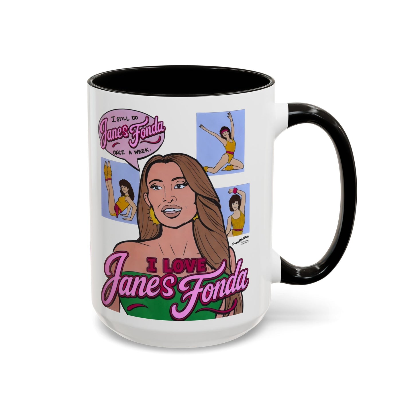 RHORI Alicia Loves Janes Fonda, Ceramic Mug, (11oz, 15oz) featuring Kelsey Swanson & Rosie Woods