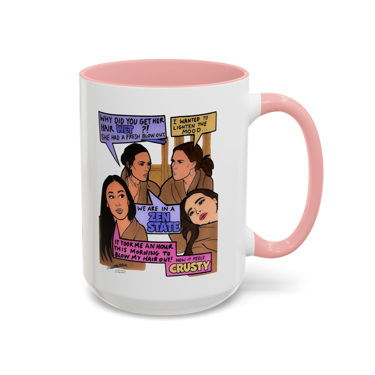 RHOSLC Zen State, Ceramic Mug, (11oz, 15oz)  featuring Lisa Barlow, Angie K, Britani Bateman, and Meredith Marks