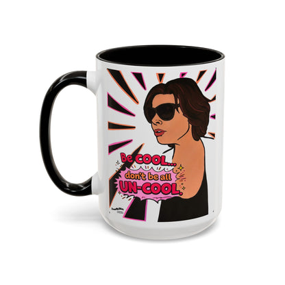 RHONY Luann Be Cool, Ceramic Mug, Various Sizes & Colors, featuring Luann De Lesseps