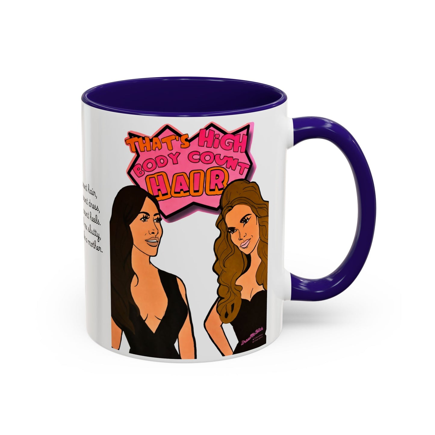 RHOSLC High Body Count Hair, Ceramic Mug, (11oz, 15oz) Featuring Angie K & Britani Bateman