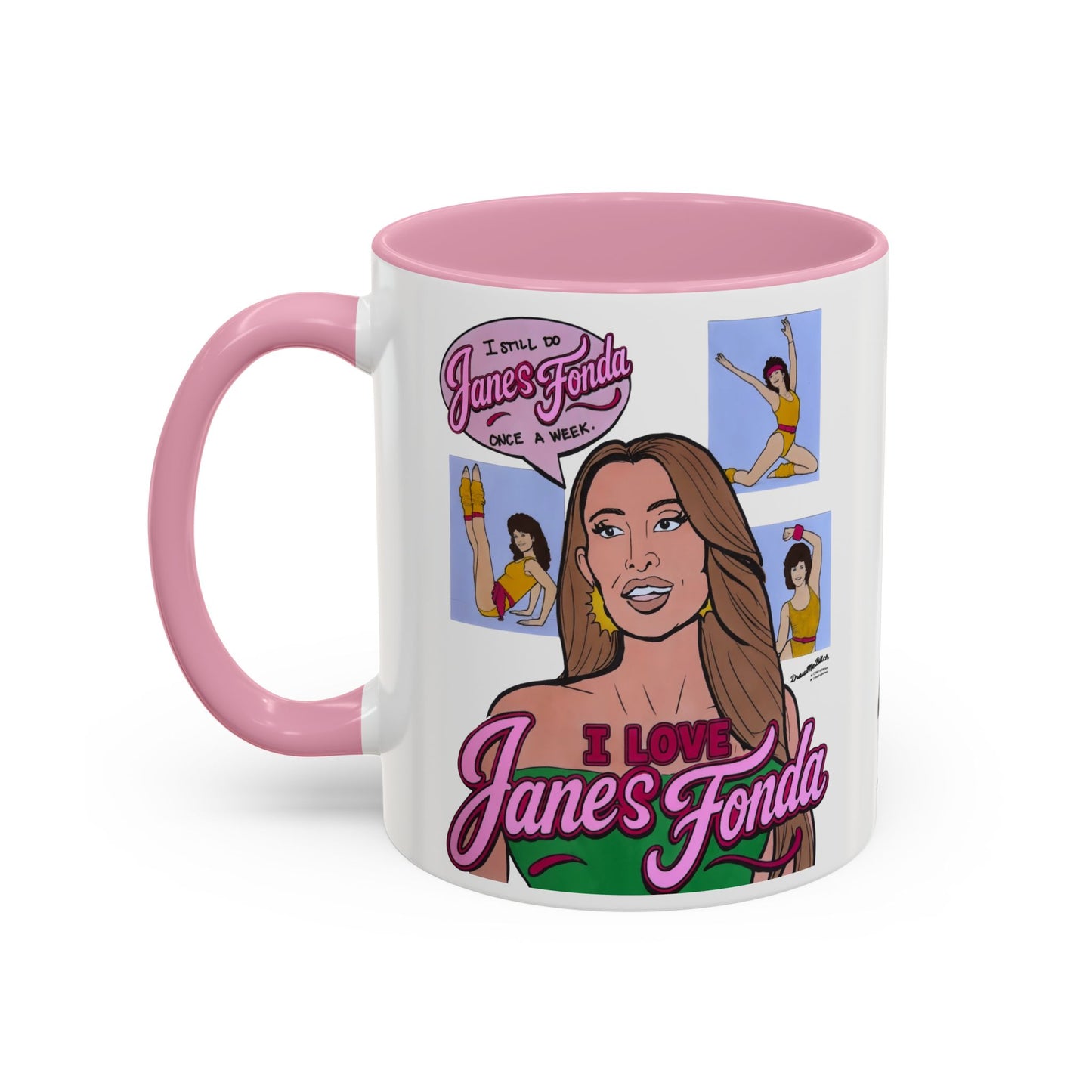 RHORI Alicia Loves Janes Fonda, Ceramic Mug, (11oz, 15oz) featuring Kelsey Swanson & Rosie Woods