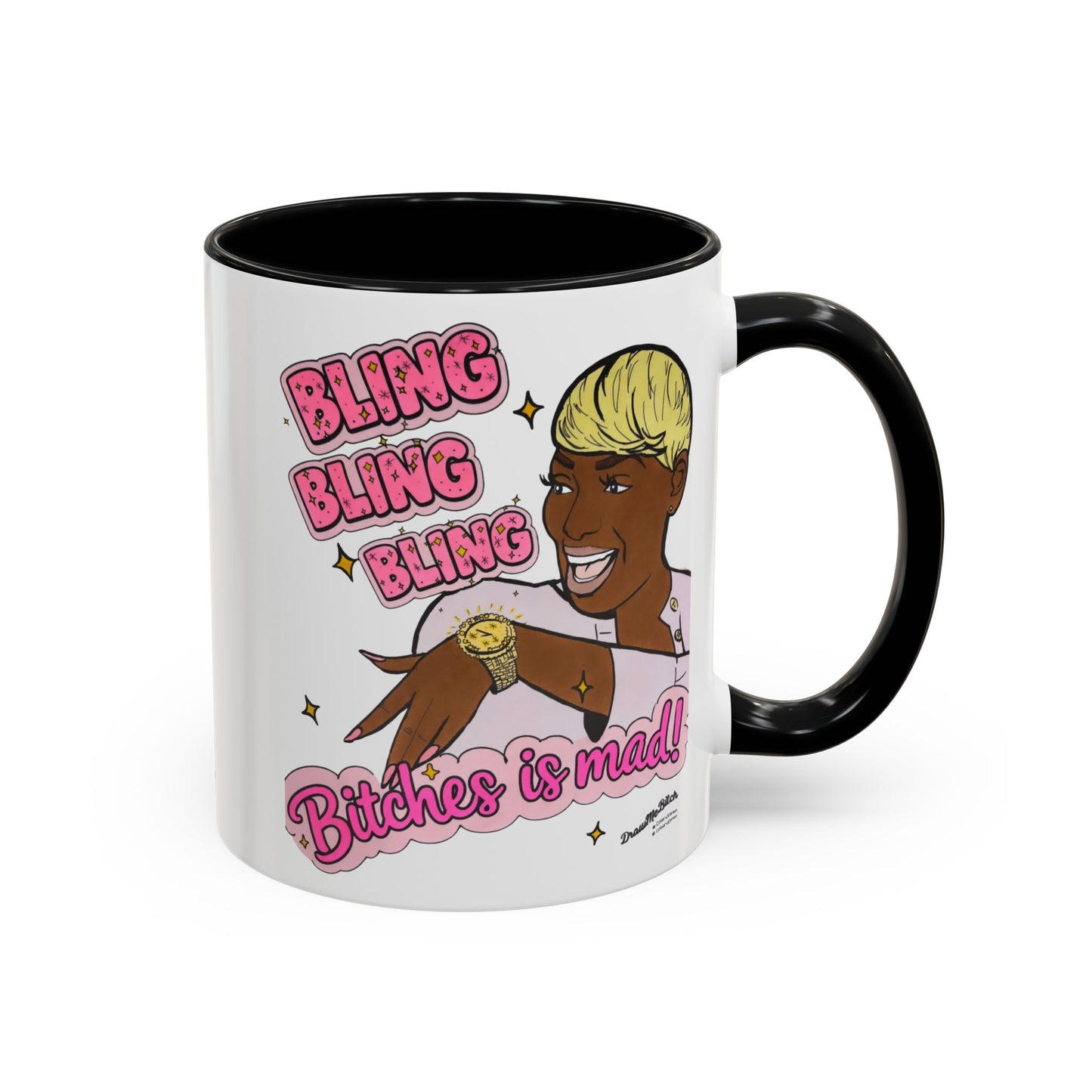 RHOA Nene Bling Bling Bitches is Mad, Ceramic Mug, Various Sizes & Colors, featuring Nene Leakes