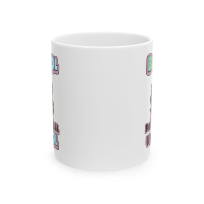 RHONY "Don't Be Uncool" featuring Luann De Lesseps, Ceramic Mug